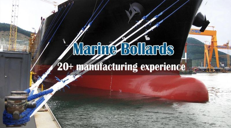 Factory Directly Supply Ship/Marine Mooring Bollards