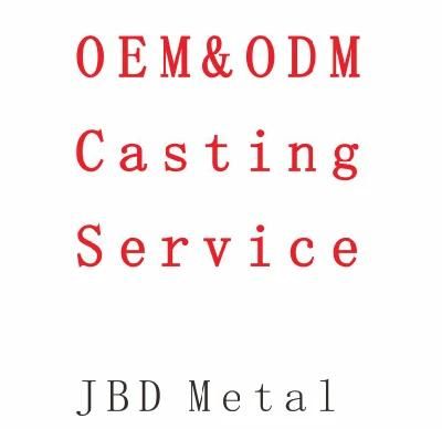 OEM Custom Forging Parts Iron Stainless Steel Aluminum Bronze Brass Casting Service